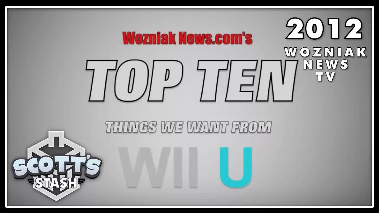 Top 10 Wii U Features We Want (2012)